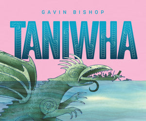 GAVIN BISHOP | TANIWHA