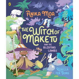 ANIKA MOA | WITCH OF MAKETU AND THE BLEATING LAMBS