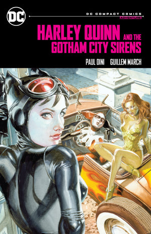 PAUL DINI | HARLEY QUINN & THE GOTHAM CITY SIRENS: DC COMPACT COMICS EDITION