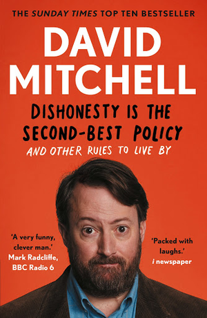MITCHELL DAVID | DISHONESTY IS THE SECOND-BEST POLICY