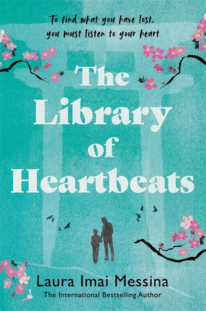 LIBRARY OF HEARTBEATS | LAURA IMAI MESSINA