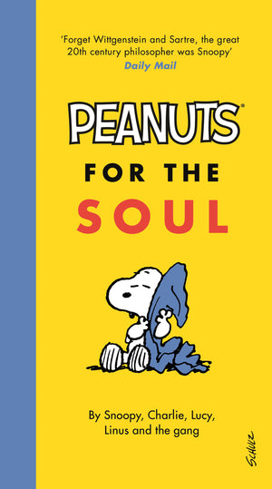 CHARLES M SCHULZ | PEANUTS FOR THE SOUL
