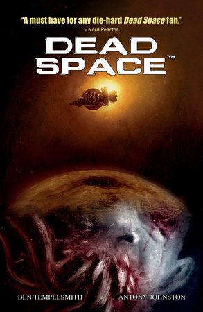 ANTONY JOHNSTON | DEAD SPACE VOL 1