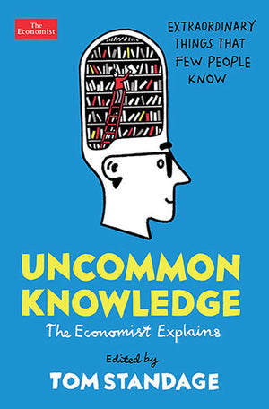 STANDAGE TOM | UNCOMMON KNOWLEDGE
