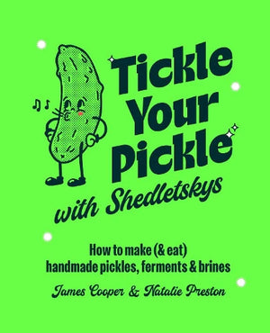 JAMES COOPER | TICKLE YOUR PICKLE WITH SHEDLETSKY'S