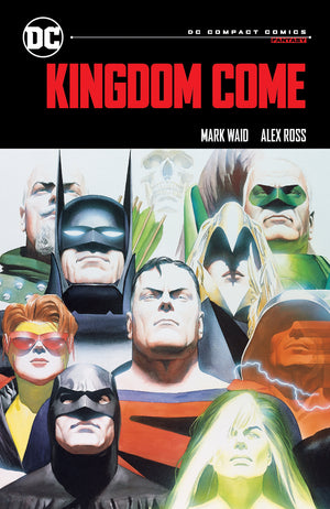 MARK WAID | KINGDOM COME: DC COMPACT COMICS EDITION