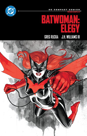 GREG RUCKA | BATWOMAN ELEGY: DC COMPACT COMICS EDITION