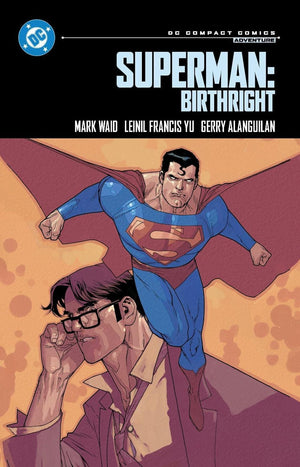 MARK WAID | SUPERMAN: BIRTHRIGHT: DC COMPACT COMICS EDITION
