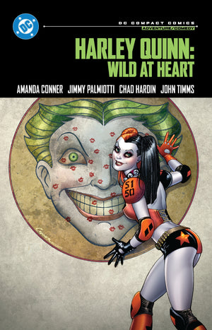 GRANT MORRISON | HARLEY QUINN WILD AT HEART: DC COMPACT COMICS EDITION