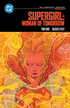 TOM KING | SUPERGIRL - WOMAN OF TOMORROW