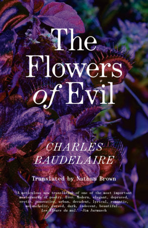 CHARLES BAUDELAIRE | FLOWERS OF EVIL