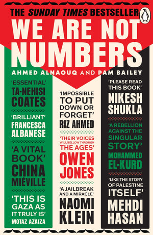 AHMED ALNAOUQ / PAM BAILEY | WE ARE NOT NUMBERS