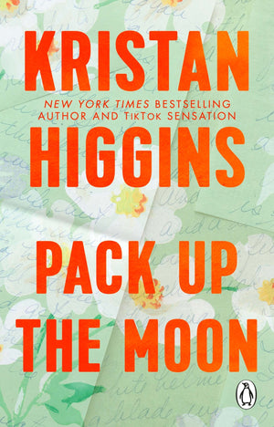 PACK UP THE MOON | KRISTAN HIGGINS