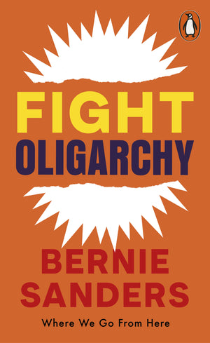 BERNIE SANDERS | FIGHT OLIGARCHY - WHERE WE GO FROM HERE