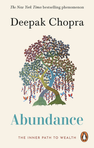 DEEPAK CHOPRA | ABUNDANCE THE INNER PATH TO WEALTH