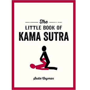SADIE CAYMAN | LITTLE BOOK OF KAMA SUTRA