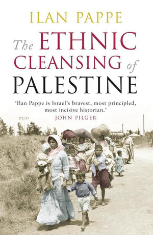 ILAN PAPPE | ETHNIC CLEANSING OF PALESTINE