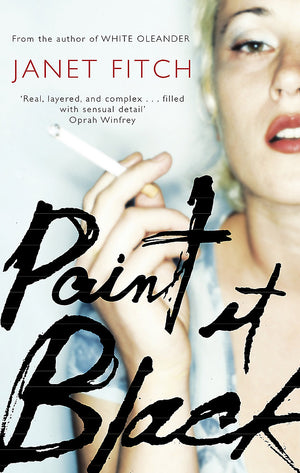 PAINT IT BLACK | JANET FITCH
