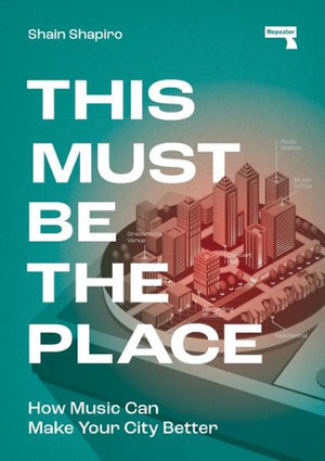 SHANE SHAPIRO | THIS MUST BE THE PLACE