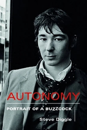 STEVE DIGGLE | AUTONOMY PORTRAIT OF A BUZZCOCK