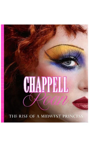 JENNIFER KEISHIN ARMSTRONG | CHAPPELL ROAN - THE RISE OF A MIDWEST PRINCESS