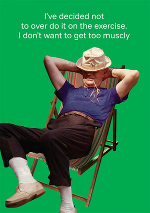 TOO MUSCLY GREETING CARD