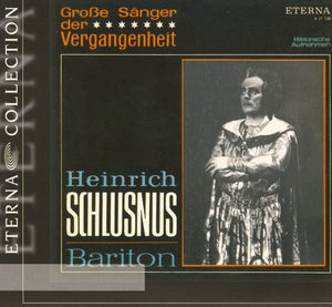 HEINRICH SCHLUSNUS | GREAT SINGERS OF THE PAST