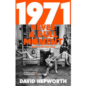 HEPWORTH DAVID | 1971 NEVER A DULL MOMENT