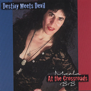 MARLA BB | DESTINY MEETS DEVIL AT THE CROSSROADS