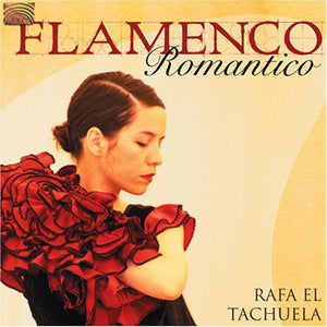 RAFA EL TACHUELA | FLAMENCO ROMANTICO