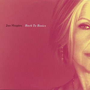 JAN SHAPIRO | BACK TO BASICS