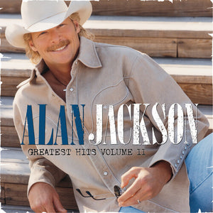 ALAN JACKSON | GREATEST HITS VOL. 2 AND SOME OTHER STUFF