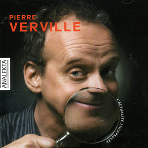 PIERRE VERVILLE | ACTUALITE ENCAPSULEE
