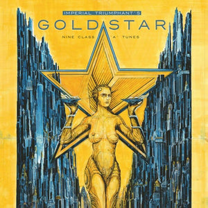 IMPERIAL TRIUMPHANT | GOLDSTAR (VINYL)