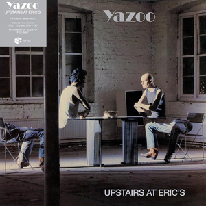 YAZOO | UPSTAIRS AT ERICS (REMASTERED) (VINYL)