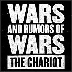 CHARIOT | WARS AND RUMOURS OF WARS (DIGI)
