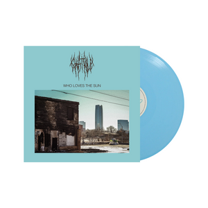CHAT PILE | WHO LOVES THE SUN (ICY BLUE EDITION) (VINYL)