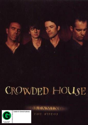CROWDED HOUSE | DREAMING - VIDEOS