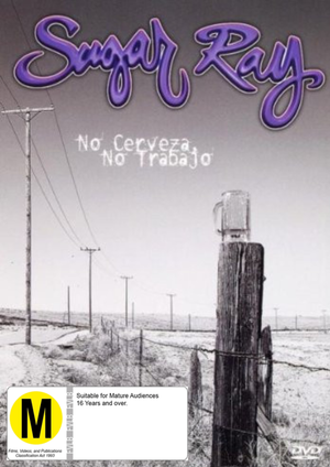 SUGAR RAY | NO CERVEZA NO TRABAJO