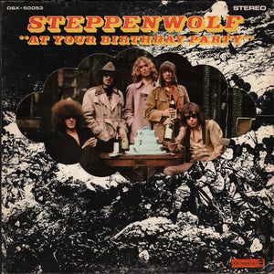 STEPPENWOLF | AT YOUR BIRTHDAY PARTY - US