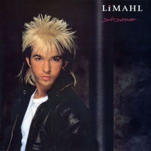 LIMAHL | DON'T SUPPOSE