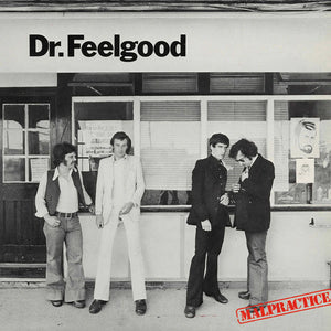 DR FEELGOOD | MALPRACTICE (2025 REMASTER) (VINYL)