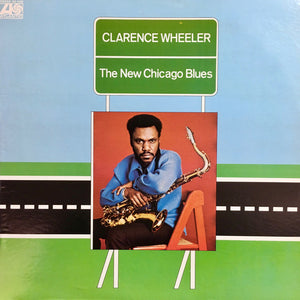 CLARENCE WHEELER | NEW CHICAGO BLUES