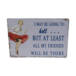 GOING TO HELL RETRO TIN SIGN