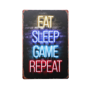 EAT SLEEP GAME REPEAT RETRO ART TIN SIGN