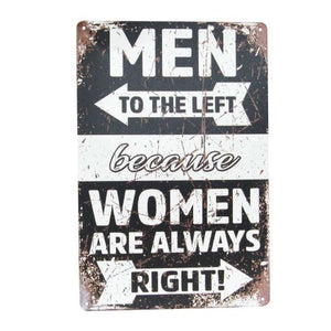 MEN TO THE LEFT BECAUSE WOMEN ALWAYS RIGHT RETRO ART TIN SIGN