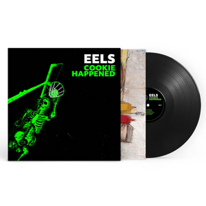 EELS | COOKIE HAPPENED (VINYL)