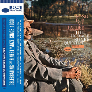 HORACE SILVER | SONG FOR MY FATHER (BLUE NOTE CLASSIC BLUE EDITION) (VINYL)
