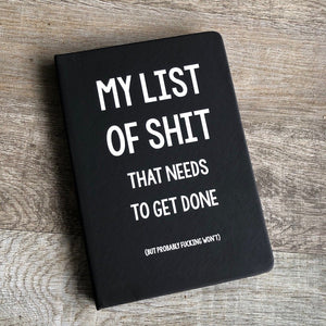JOURNAL | MY LIST OF SHIT JOURNAL