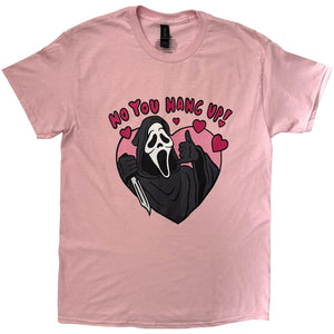 GHOSTFACE NO YOU HANG UP TEE